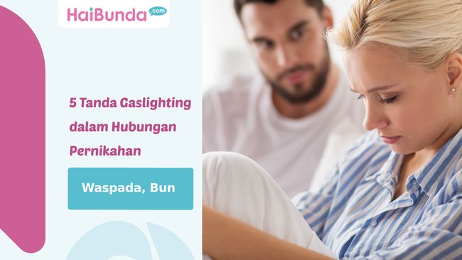 5 Tanda Gaslighting Dalam Hubungan Pernikahan Waspada Bun 7110