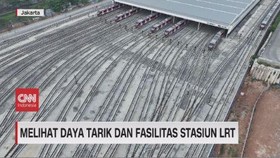 VIDEO: Melihat Daya Tarik dan Fasilitas Stasiun LRT