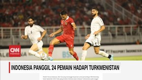 VIDEO:Indonesia Panggil 24 Pemain Hadapi Turkmenistan di FIFA Matchday