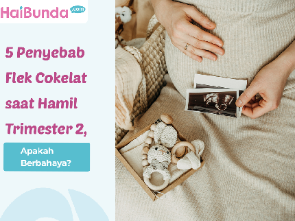 5 Penyebab Flek Cokelat saat Hamil Trimester 2, Apakah Berbahaya?