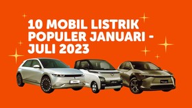 INFOGRAFIS: 10 Mobil Listrik Populer Januari - Juli 2023