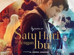 Film Satu Hari Dengan Ibu, Ingatkan Pentingnya Waktu Bersama Orang Tua