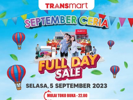 September Ceria! Transmart Full Day Sale Hadir Lagi, Diskon Popok, Detergen, hingga Saus Sambal