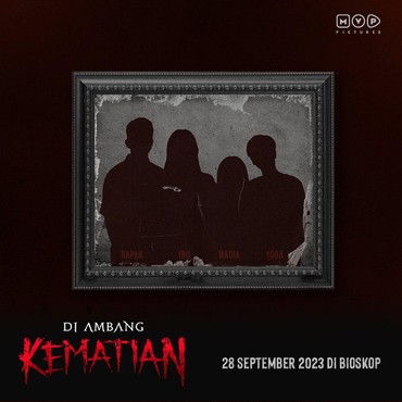 Menanti Kengerian Film 'Di Ambang Kematian' yang Diangkat dari Kisah Nyata