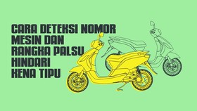 INFOGRAFIS: Cara Deteksi Nomor Mesin-Rangka Palsu Hindari Kena Tipu