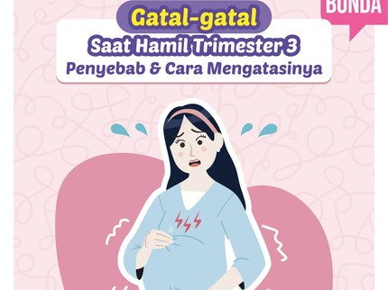 Gatal-gatal Saat Hamil Trimester 3, Penyebab & Cara Mengatasinya