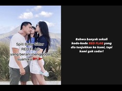 Viral Istri Curhat Suami Digoda Baby Sitter Red Flag: Semoga Tak Kalian Alami