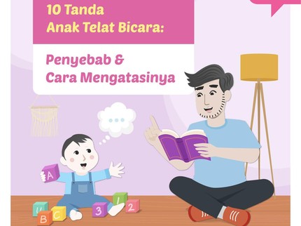 10 Tanda Anak Telat Bicara: Penyebab & Cara Mengatasinya