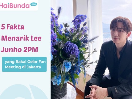 5 Fakta Menarik Lee Junho 2PM yang Bakal Gelar Fan Meeting di Jakarta