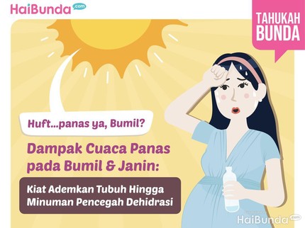 Dampak Cuaca Panas pada Bumil & Janin: Kiat Ademkan Tubuh Hingga Minuman Pencegah Dehidrasi