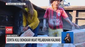 VIDEO: Cerita Kuli Bongkar Muat Pelabuhan Kalimas