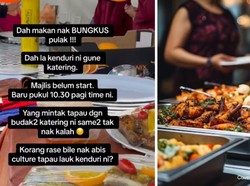 Tak Tahu Diri! Tamu Ini Minta Bungkus Makanan Sebelum Pesta Kawinan Mulai