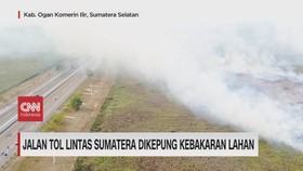 VIDEO: Jalan Tol Lintas Sumatera Dikepung Kebakaran Lahan