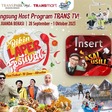 Yuk Ikutan Program TRANS TV di BIKIN LAPER FESTIVAL