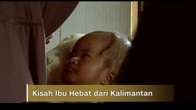 VIDEO: CNN Indonesia Berbuat Baik - Kisah Ibu Hebat dari Kalimantan