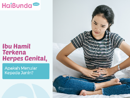 Ibu Hamil Terkena Herpes Genital, Apakah Menular Kepada Janin?