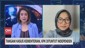 VIDEO: Tangani Kasus Kementerian, KPK Dituntut Independen