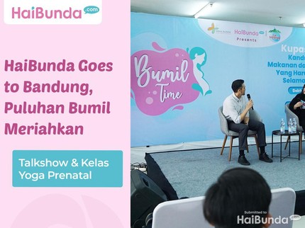 Haibunda Goes to Bandung, Puluhan Bumil Meriahkan Talkshow & Kelas Yoga Prenatal