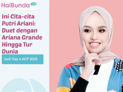 Jadi Top 4 AGT 2023, Ini Cita-cita Putri Ariani: Duet dengan Ariana Grande Hingga Tur Dunia