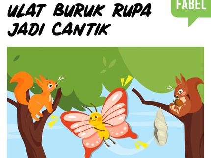 Ulat Buruk Rupa Jadi Cantik
