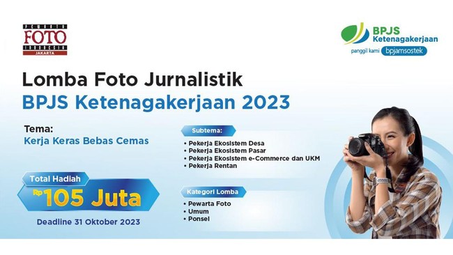 Memperingati HUT ke-46, BPJS Ketenagakerjaan bersama PFI Jakarta menyelenggarakan lomba fotografi jurnalistik dengan total hadiah mencapai Rp105 juta.