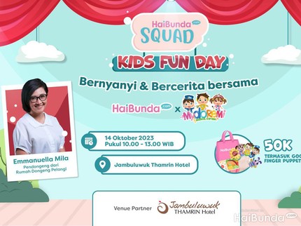 Kids Fun Day! Yuk Ajak Si Kecil Bernyanyi & Bercerita, Pulang Bawa Banyak Hadiah