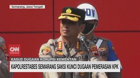 VIDEO: Kapolrestabes Semarang Saksi Kunci Dugaan Pemerasan KPK