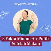 3 Fakta Minum Air Putih Setelah Makan
