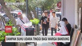 VIDEO: Dampak Suhu Udara Tinggi Bagi Warga Bandung