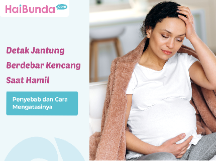 Detak Jantung Berdebar Kencang Saat Hamil: Penyebab dan Cara Mengatasinya