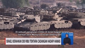 VIDEO: Israel Kerahkan 300 Ribu Tentara Cadangan Hadapi Hamas