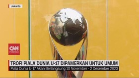 VIDEO: Trofi Piala Dunia U-17 Dipamerkan Untuk Umum