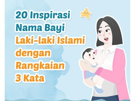 20 Inspirasi Nama Bayi Laki-laki Islami dengan Rangkaian 3 Kata