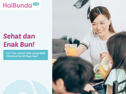 Sehat & Enak Bun! Ini 7 Jus untuk Diet yang Baik Dikonsumsi di Pagi Hari