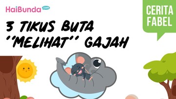 Cerita Fabel: Tikus Buta Melihat Gajah