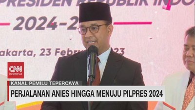 VIDEO: Perjalanan Anies Hingga Menuju Pilpres 2024