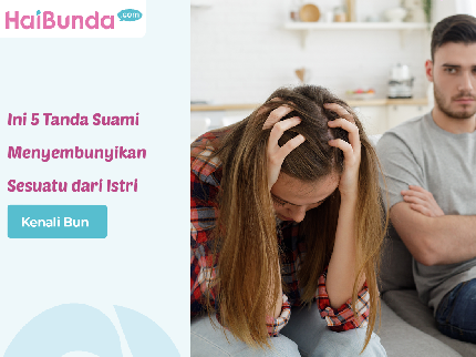 Kenali Bun, Ini 5 Tanda Suami Menyembunyikan Sesuatu dari Istri