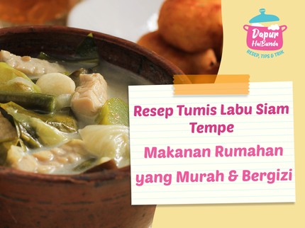 Resep Tumis Labu Siam Tempe, Masakan Rumahan yang Murah & Bergizi
