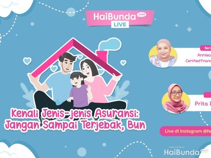 Jangan Terjebak, Bun! Yuk Kupas Tuntas Jenis-jenis Asuransi Bersama Perencana Keuangan