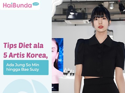 Tips Diet ala 5 Artis Korea, Ada Jung So Min hingga Bae Suzy