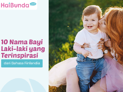 10 Nama Bayi Laki-laki yang Terinspirasi dari Bahasa Finlandia