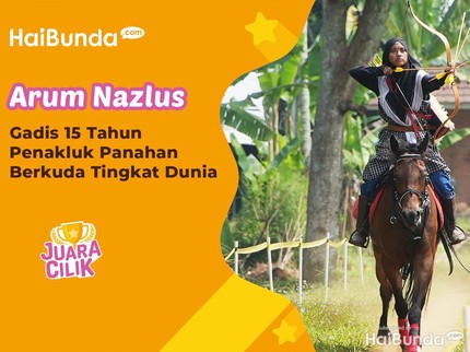 Arum Nazlus, Gadis 15 Tahun Penakluk Panahan Berkuda Tingkat Dunia