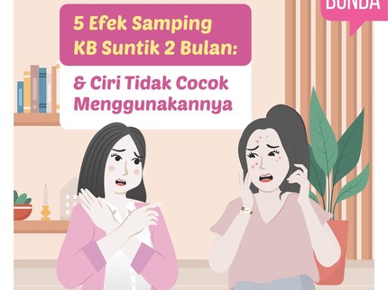 5 Efek Samping KB Suntik 2 Bulan & Ciri Tidak Cocok Menggunakannya