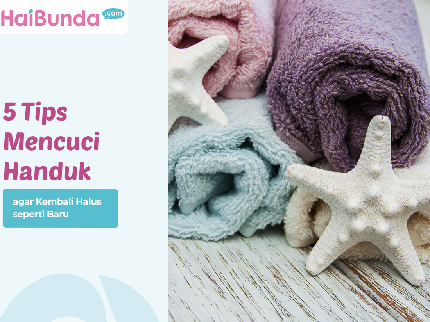 5 Tips Mencuci Handuk agar Kembali Halus seperti Baru