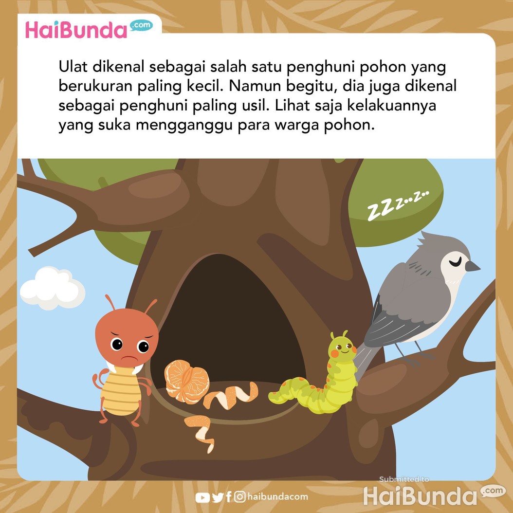 Cerita Fabel&colon; Ulat Usil Bikin Warga Pohon Kesal