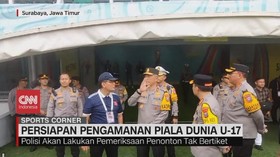VIDEO: Persiapan Pengamanan Piala Dunia U-17