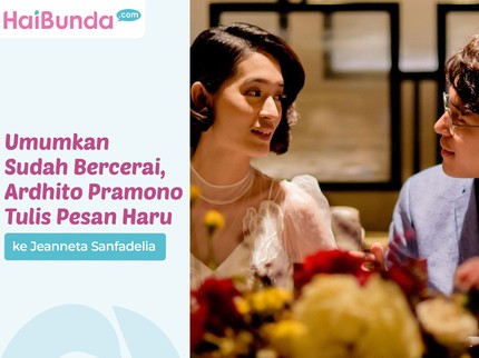 Umumkan Sudah Bercerai, Ardhito Pramono Tulis Pesan Haru ke Jeanneta Sanfadelia