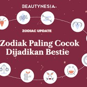 3 Zodiak Paling Cocok Dijadikan Bestie, Tulus dan Dapat Diandalkan