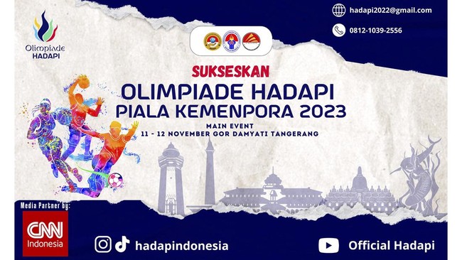 Himpunan Pemuda Digi Preneur Indonesia (HADAPI) bersama Kemenpora menggelar Olimpiade HADAPI Piala Menpora 2023 pada 11-12 November di GOR Damyati, Tangerang.