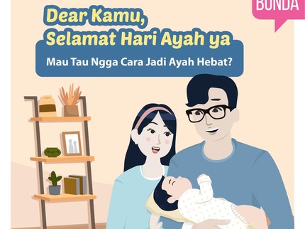 Dear Kamu, Selamat Hari Ayah ya